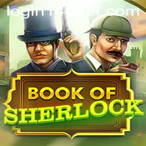 Discover the Adventures of BookOfSherlock in the World of 144bet PH Login